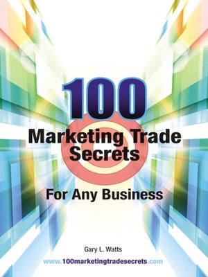 cover image of 100 Marketing Trade Secrets for Any Business